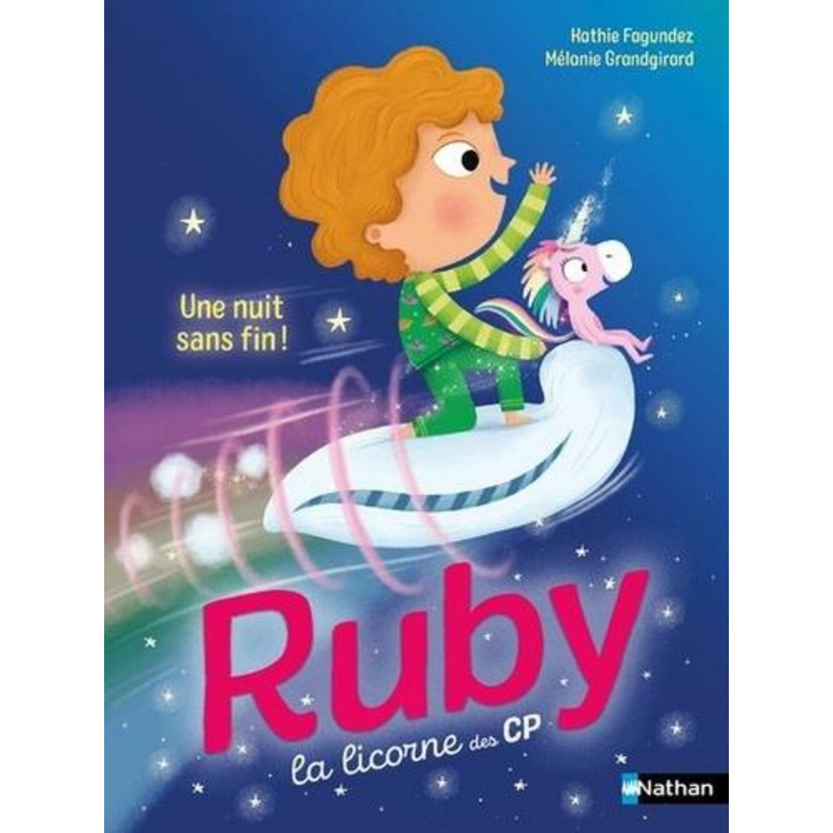 RUBY, LA LICORNE DES CP : UNE NUIT SANS FIN !, Fagundez Kathie
