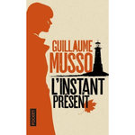L'INSTANT PRESENT, Musso Guillaume