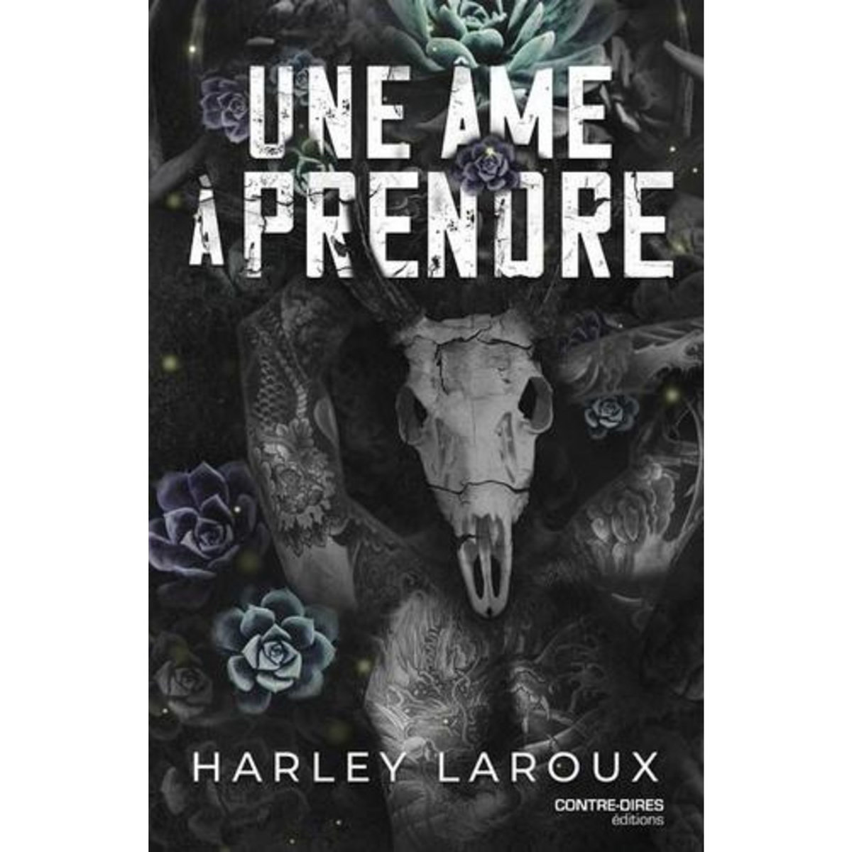 UNE AME A PRENDRE, Laroux Harley