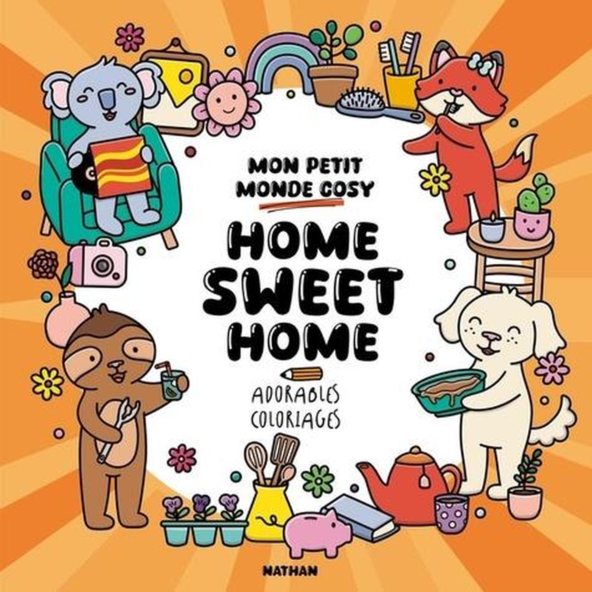 HOME SWEET HOME. ADORABLES COLORIAGES, Aaij Tessa