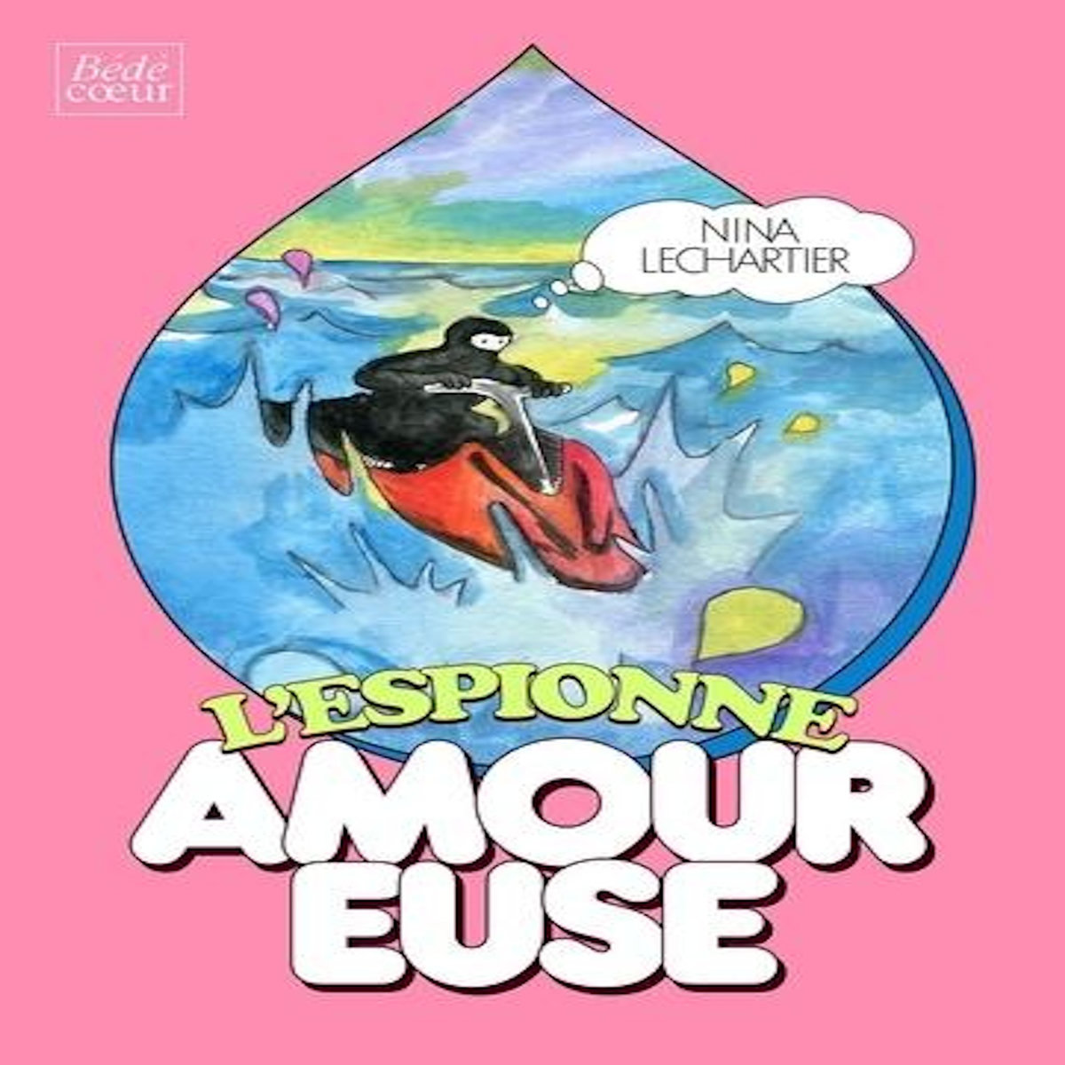 L'ESPIONNE AMOUREUSE, Lechartier Nina