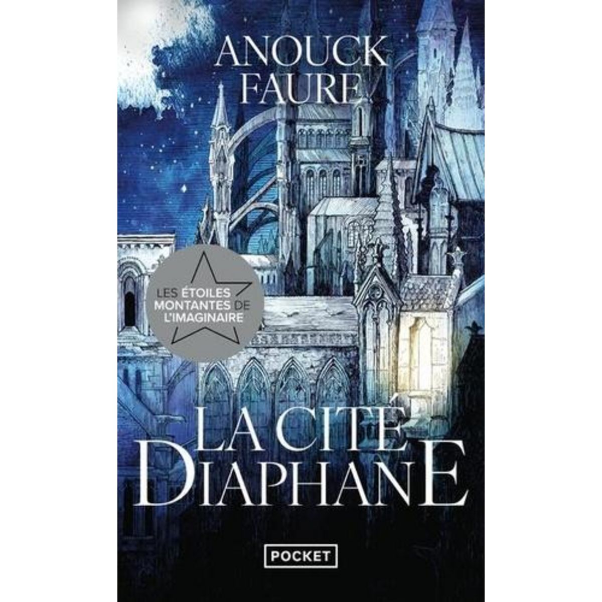 LA CITE DIAPHANE, Faure Anouck
