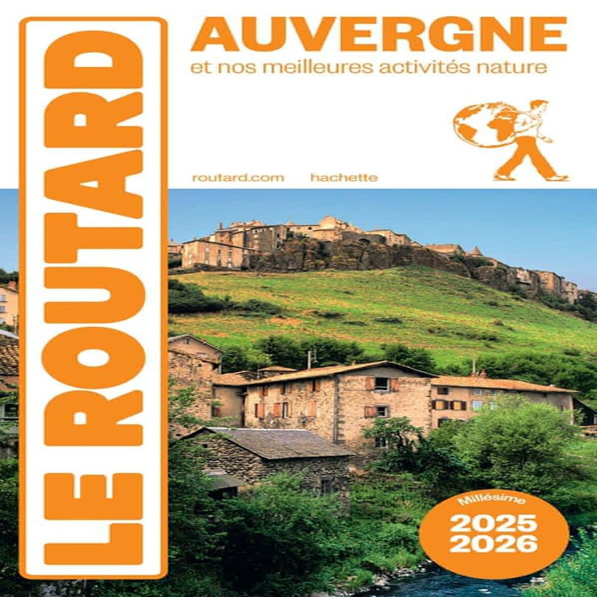 AUVERGNE. EDITION 2025-2026, Le Routard