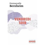 VENDREDI SOIR, Bernheim Emmanuèle