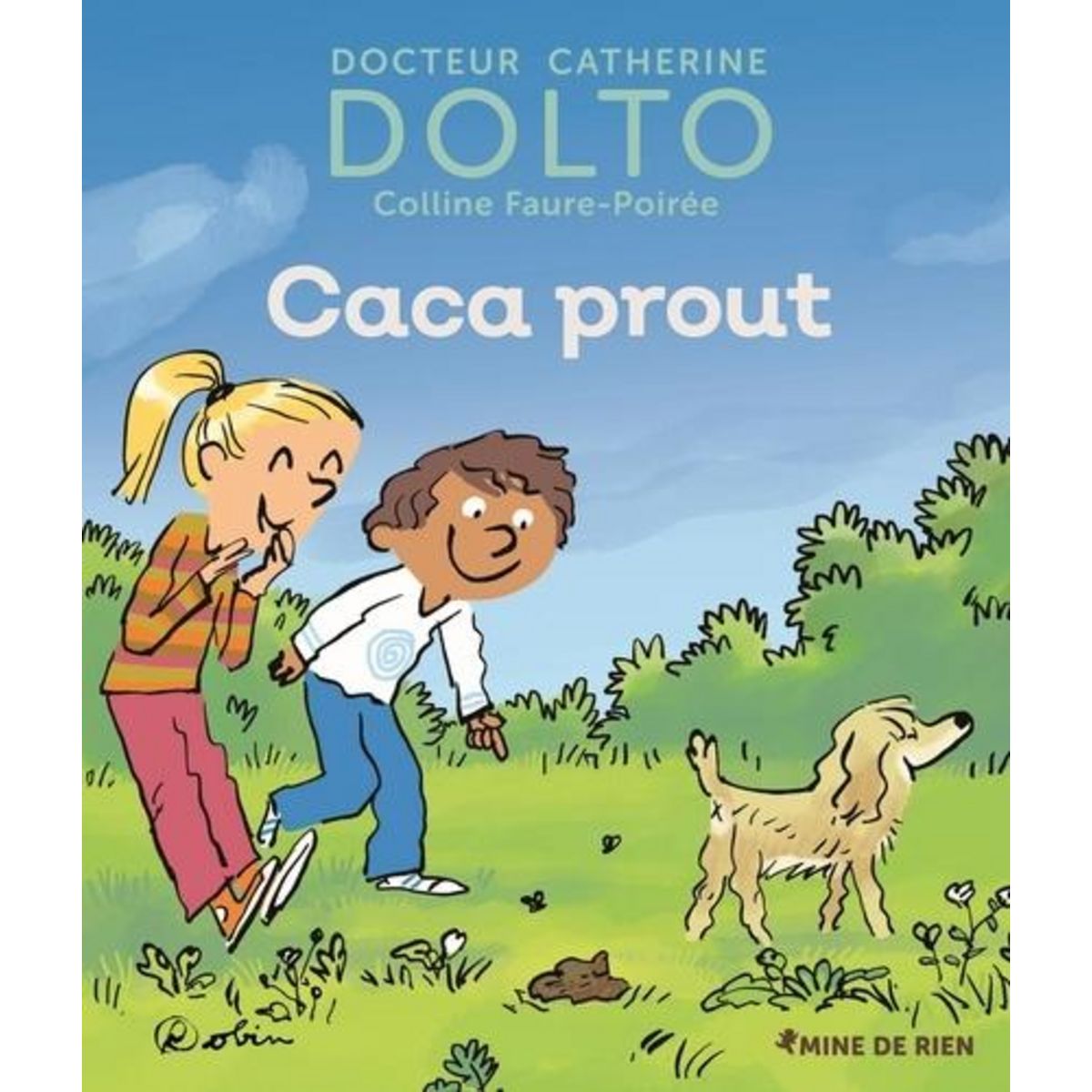 CACA PROUT, Dolto-Tolitch Catherine