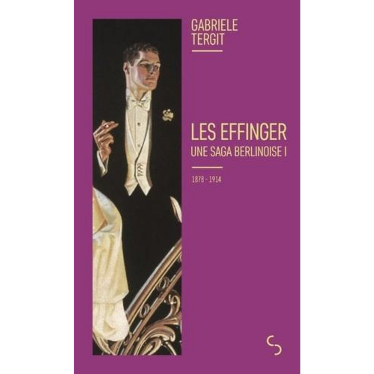 LES EFFINGER TOME 1 : 1878-1914, Tergit Gabriele