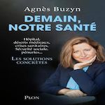 DEMAIN, NOTRE SANTE, Buzyn Agnès