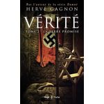 VERITE TOME 2 : LA TERRE PROMISE, Gagnon Hervé