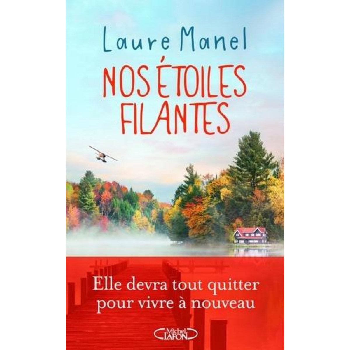 NOS ETOILES FILANTES, Manel Laure