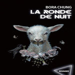 LA RONDE DE NUIT, Chung Bora