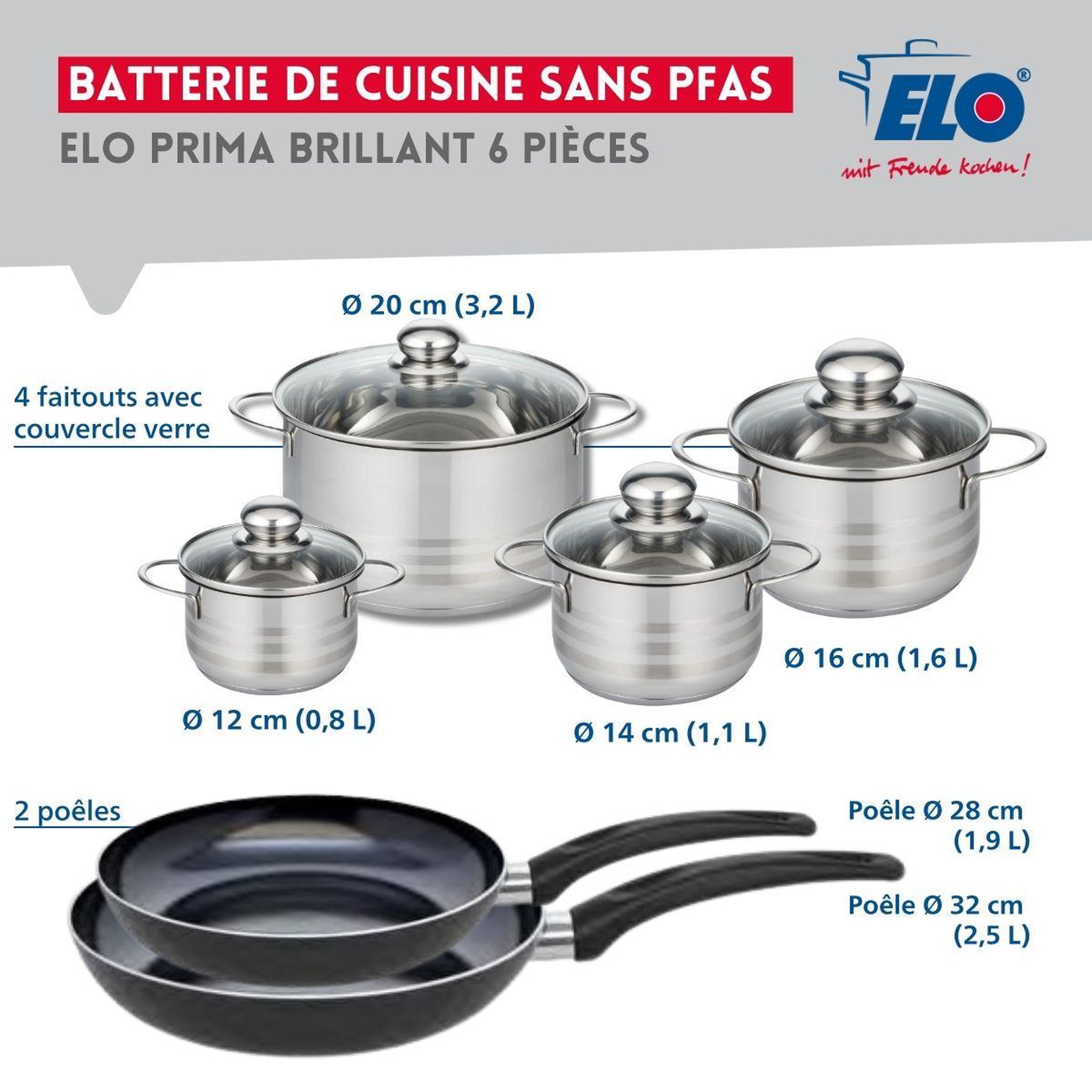 Voir la diapositive 2 : ELO Ensemble de 2 poêles de cuisson 28 et 32 cm et 4 faitouts 12, 14, 16 et 20 cm elo prima brillant