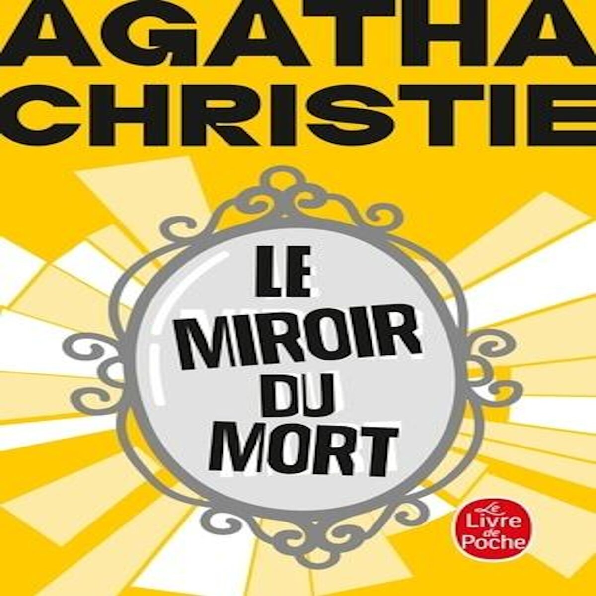 LE MIROIR DU MORT, Christie Agatha
