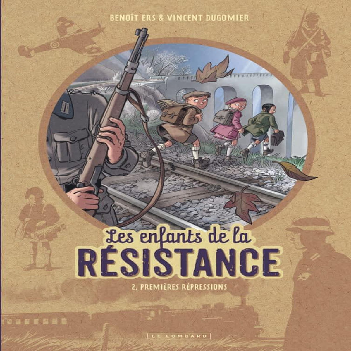 Les enfants de la Résistance Tome 2 : Premières répressions, Dugomier Vincent