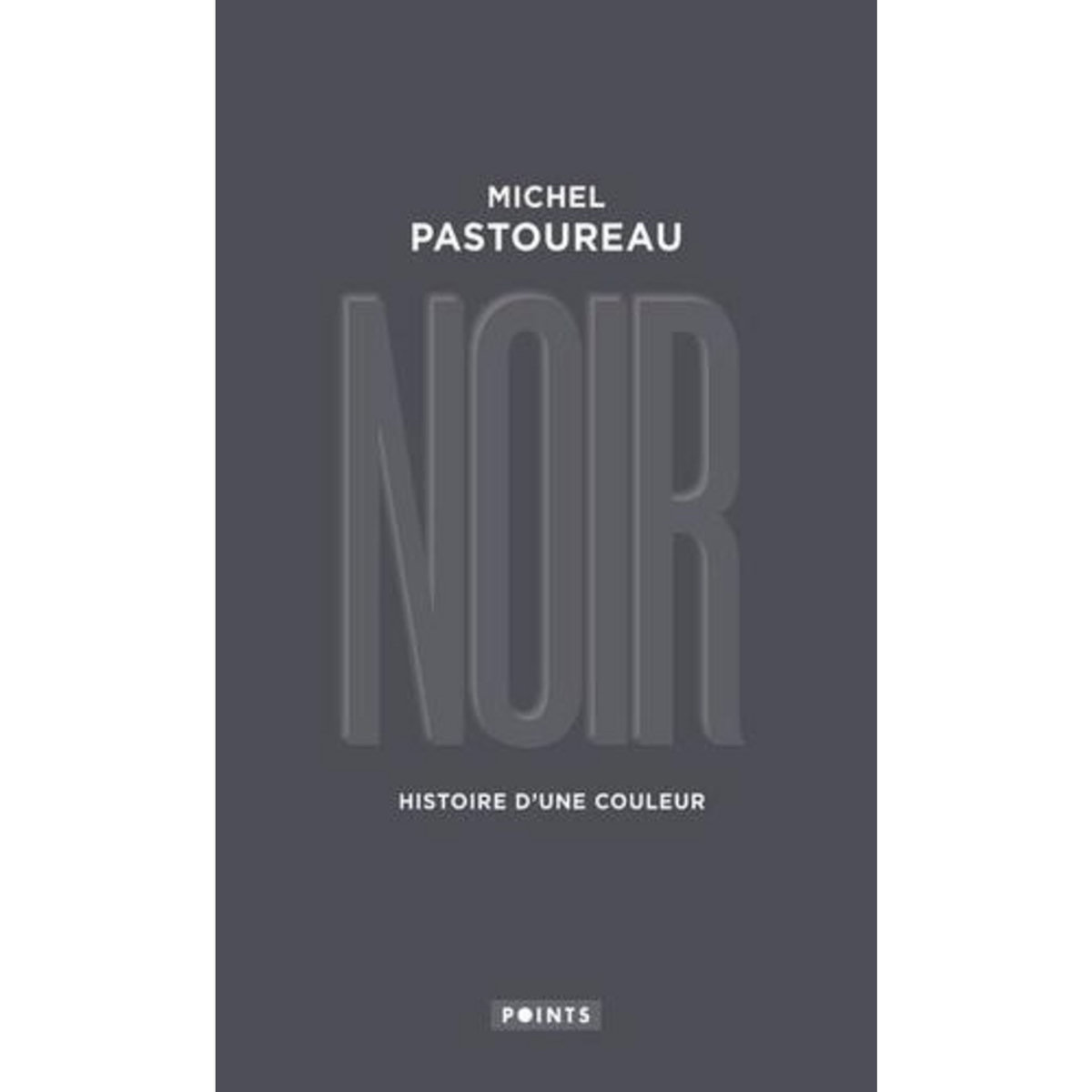 NOIR. HISTOIRE D'UNE COULEUR, EDITION LIMITEE, Pastoureau Michel