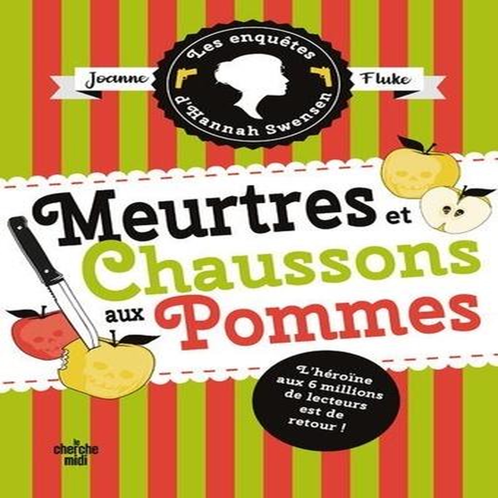LES ENQUETES D'HANNAH SWENSEN TOME 12 : MEURTRES ET CHAUSSONS AUX POMMES, Fluke Joanne