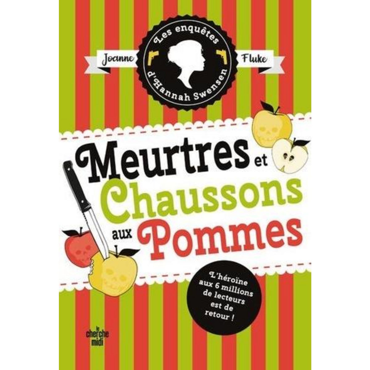 LES ENQUETES D'HANNAH SWENSEN TOME 12 : MEURTRES ET CHAUSSONS AUX POMMES, Fluke Joanne