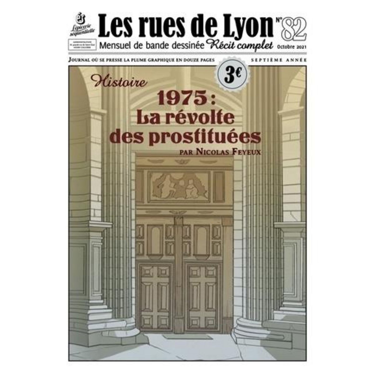 LES RUES DE LYON N° 82, OCTOBRE 2021 : 1975 : LA REVOLTE DES PROSTITUEES, Feyeux Nicolas