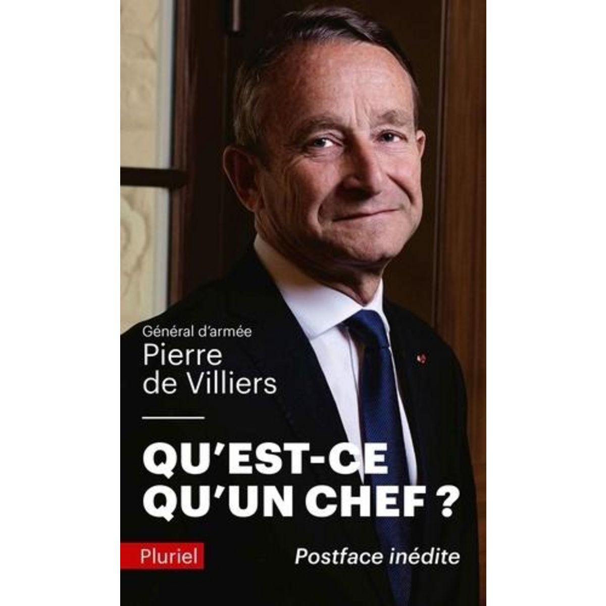 QU'EST-CE QU'UN CHEF ?, Villiers Pierre de