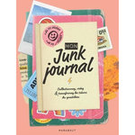 MON JUNK JOURNAL. COLLECTIONNEZ, CREEZ & TRANSFORMEZ LES TRESORS DU QUOTIDIEN, Golotchoglova Yasmine