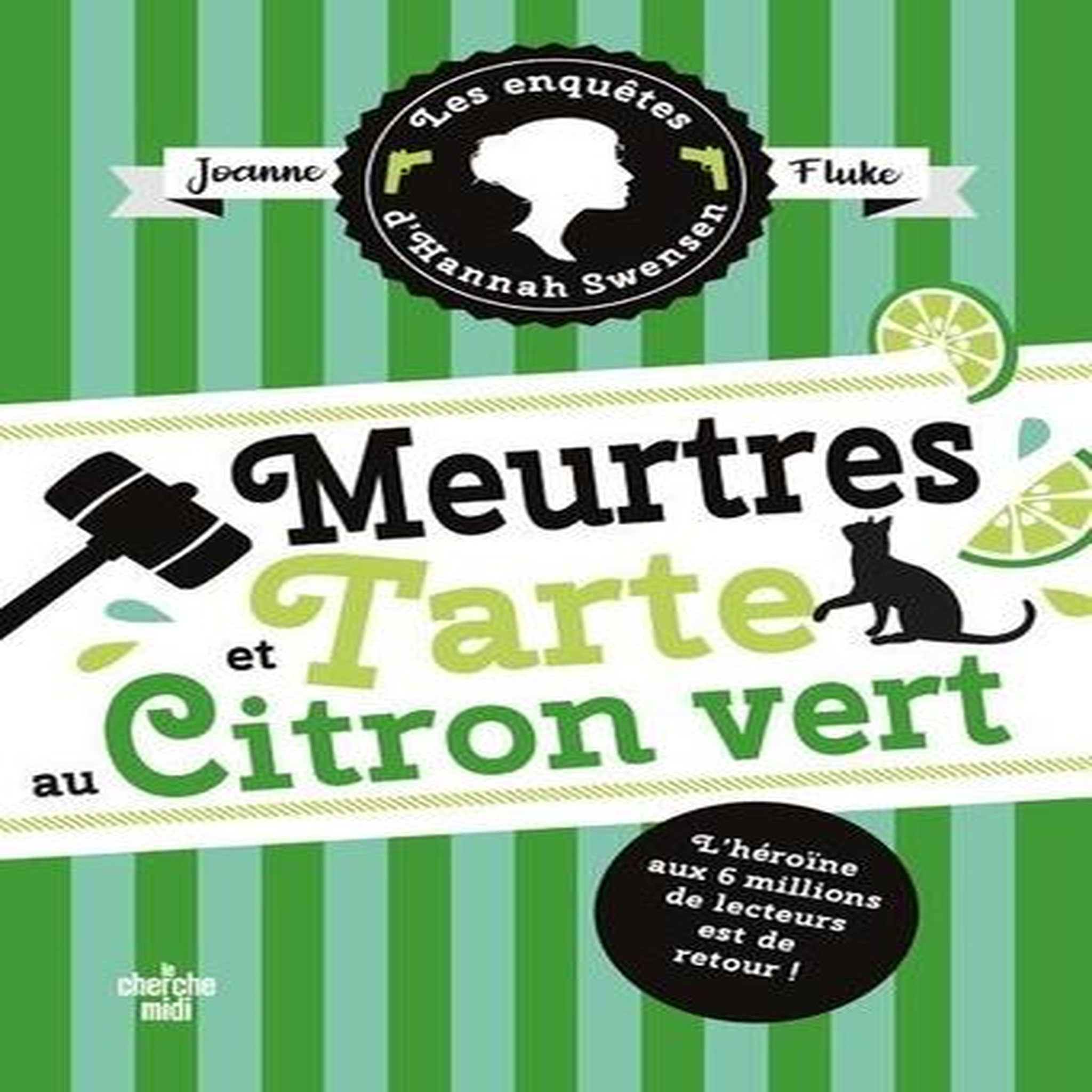 LES ENQUETES D'HANNAH SWENSEN TOME 8 : MEURTRES ET TARTE AU CITRON VERT, Fluke Joanne