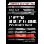 LE MYSTERE DE BRUAY-EN-ARTOIS. L'AFFAIRE BRIGITTE DEWEVRE, Gillot Nathalie