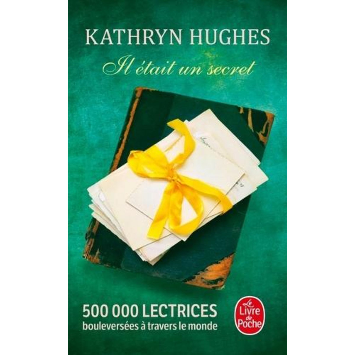 IL ETAIT UN SECRET, Hughes Kathryn