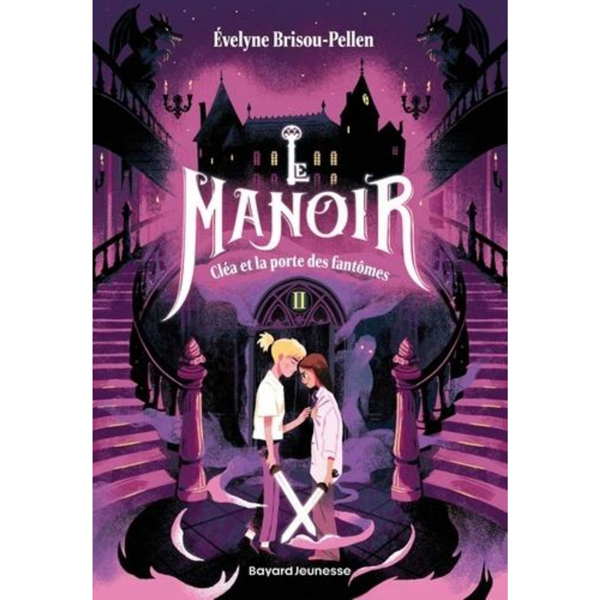 LE MANOIR TOME 2 : CLEA ET LA PORTE DES FANTOMES, Brisou-Pellen Evelyne