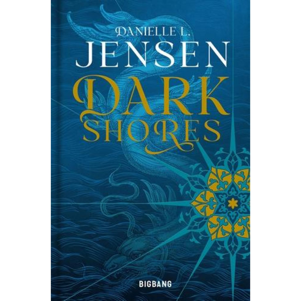 DARK SHORES TOME 1 , Jensen Danielle L.