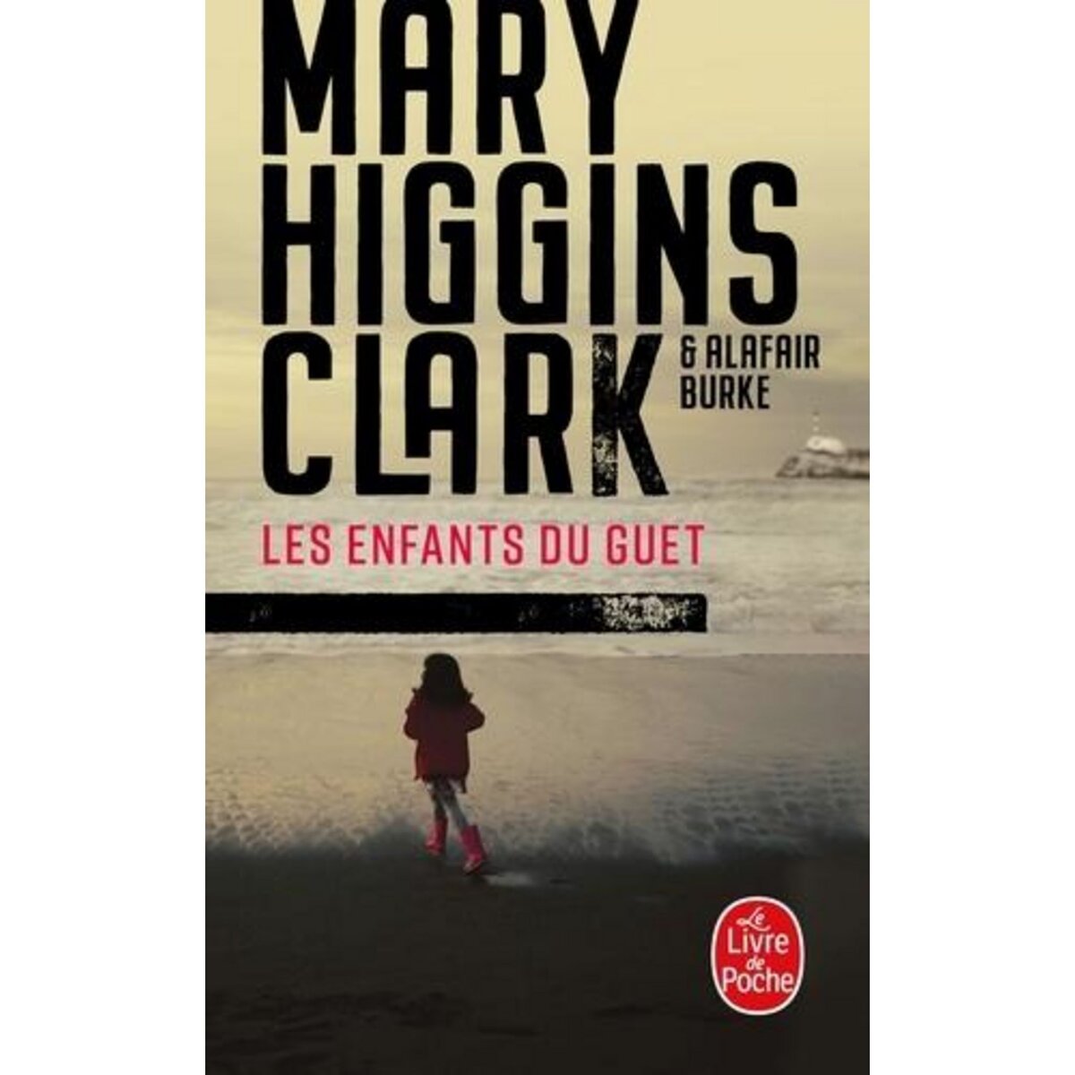 LES ENFANTS DU GUET, Higgins Clark Mary
