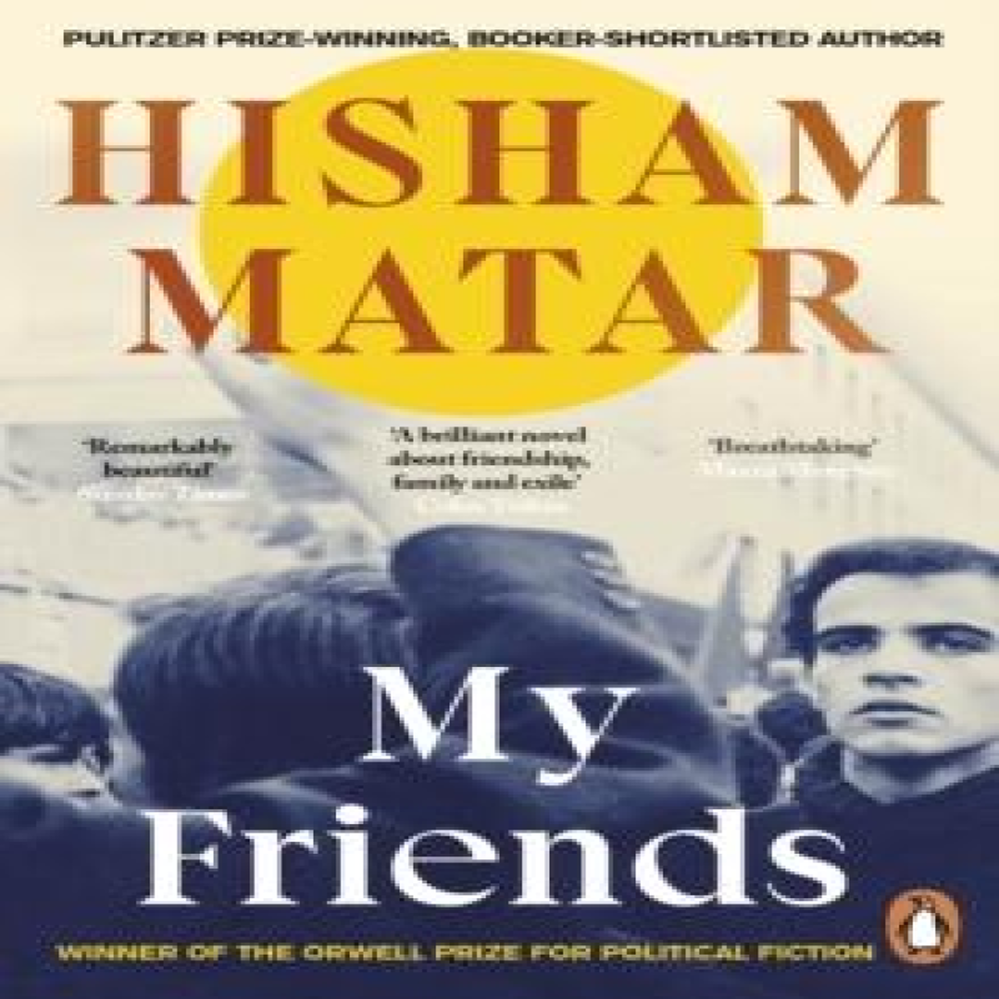 LIVRES My Friends - Hisham Matar