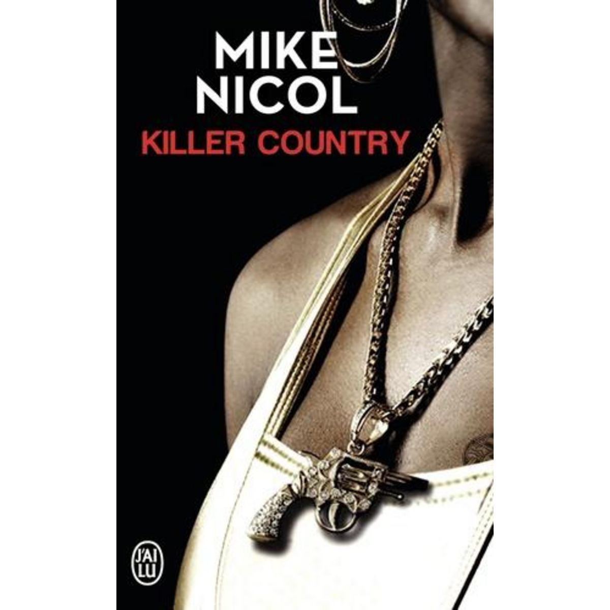 VENGEANCE TOME 2 : KILLER COUNTRY, Nicol Mike
