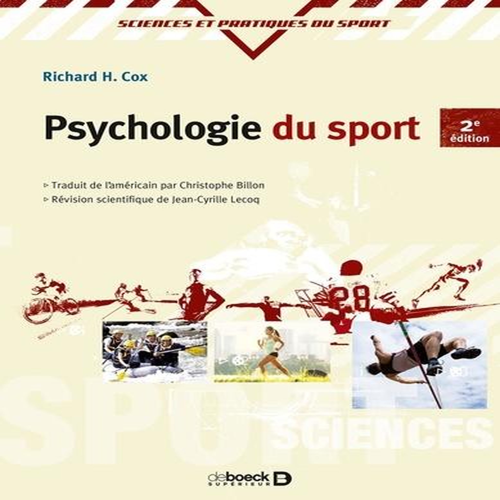 PSYCHOLOGIE DU SPORT. 2E EDITION, Cox Richard H.