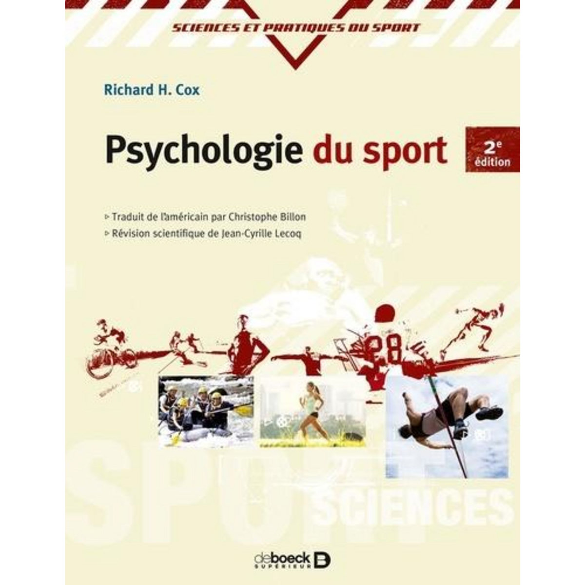 PSYCHOLOGIE DU SPORT. 2E EDITION, Cox Richard H.