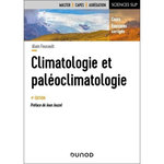 CLIMATOLOGIE ET PALEOCLIMATOLOGIE. 4E EDITION, Foucault Alain