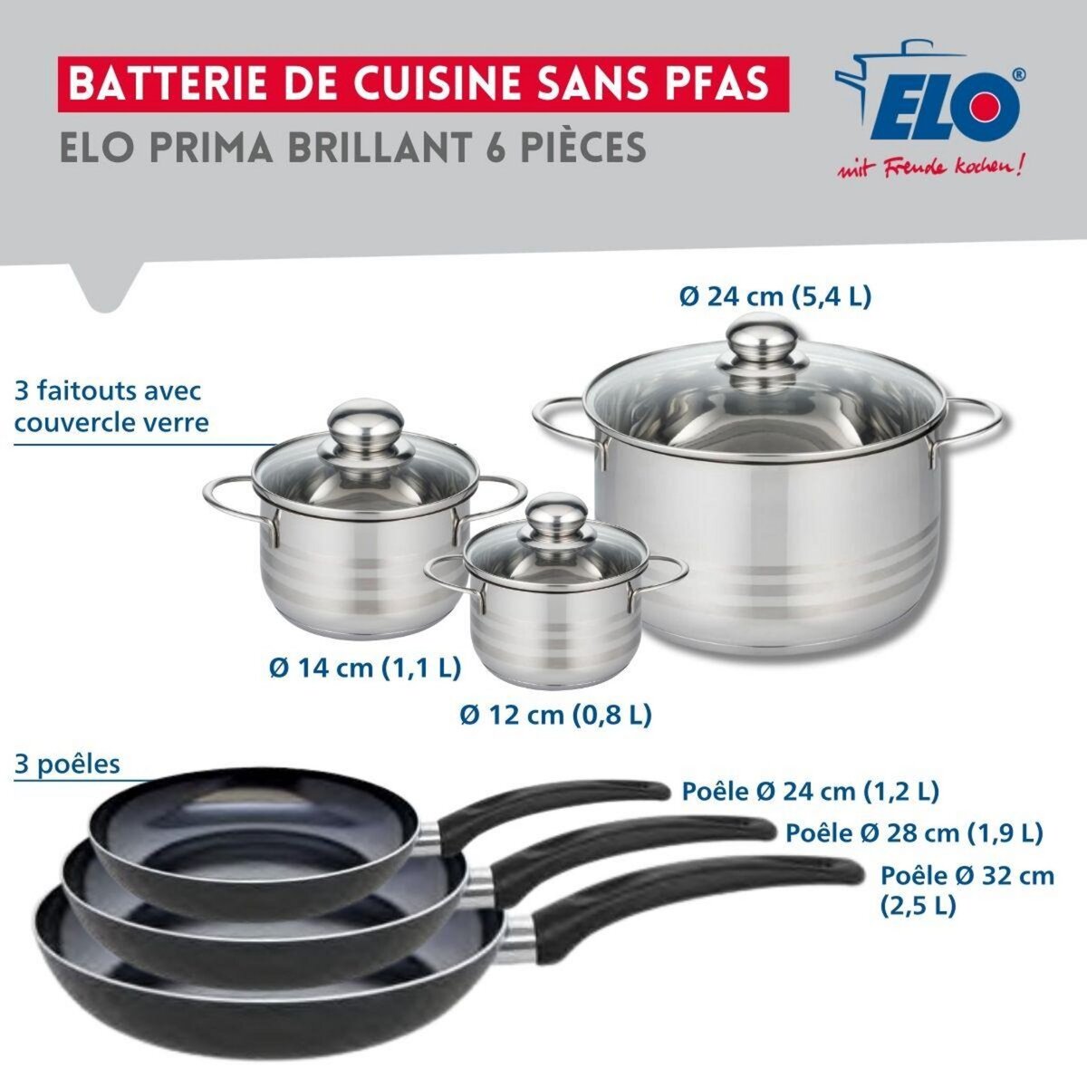 ELO Ensemble de 3 Poêles de cuisson 24, 28 et 32 cm et 3 faitouts 12, 14 et 24 cm Elo Prima Brillant