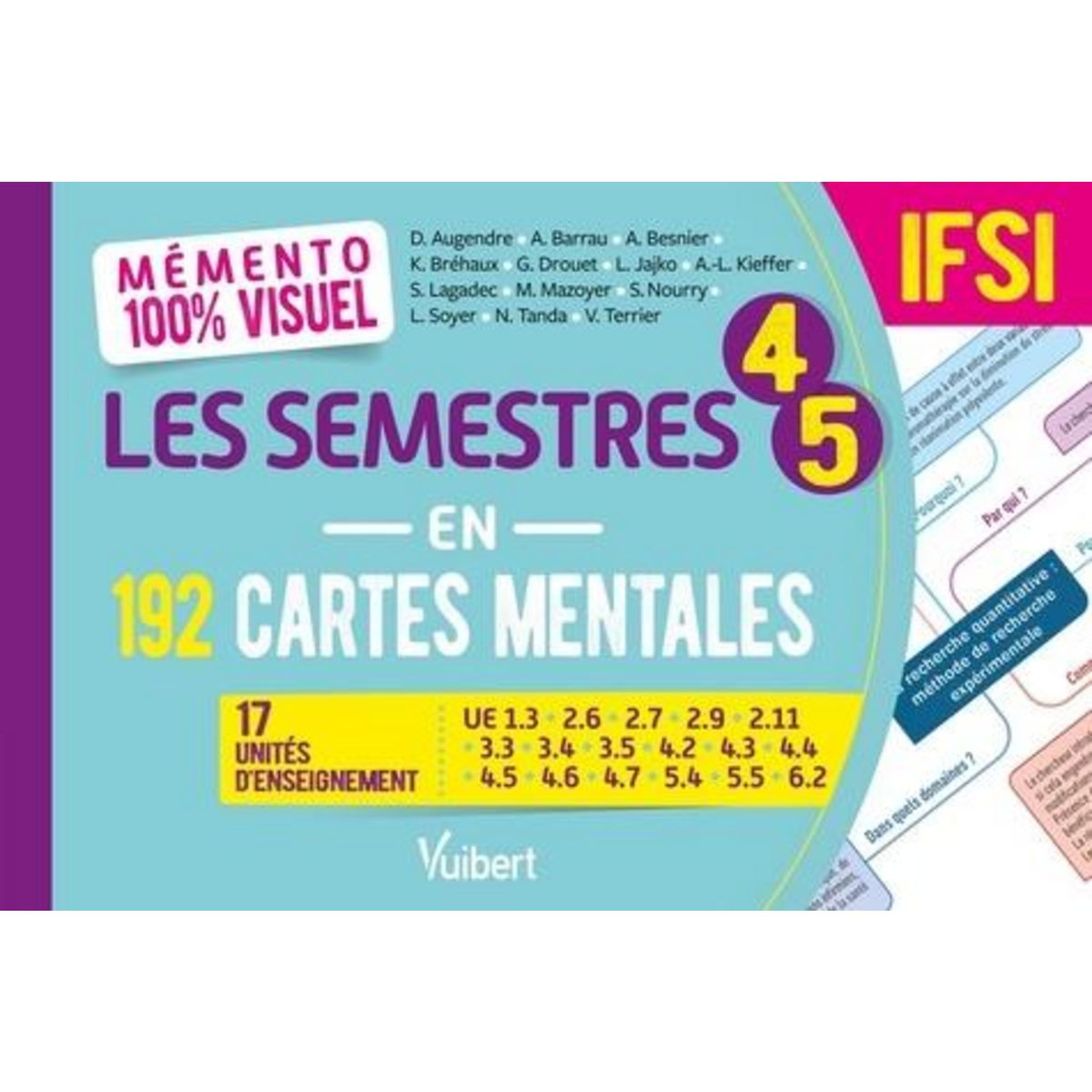 LES SEMESTRES 4-5 EN 192 CARTES MENTALES IFSI. 16 UNITES D'ENSEIGNEMENT, Augendre Danièle