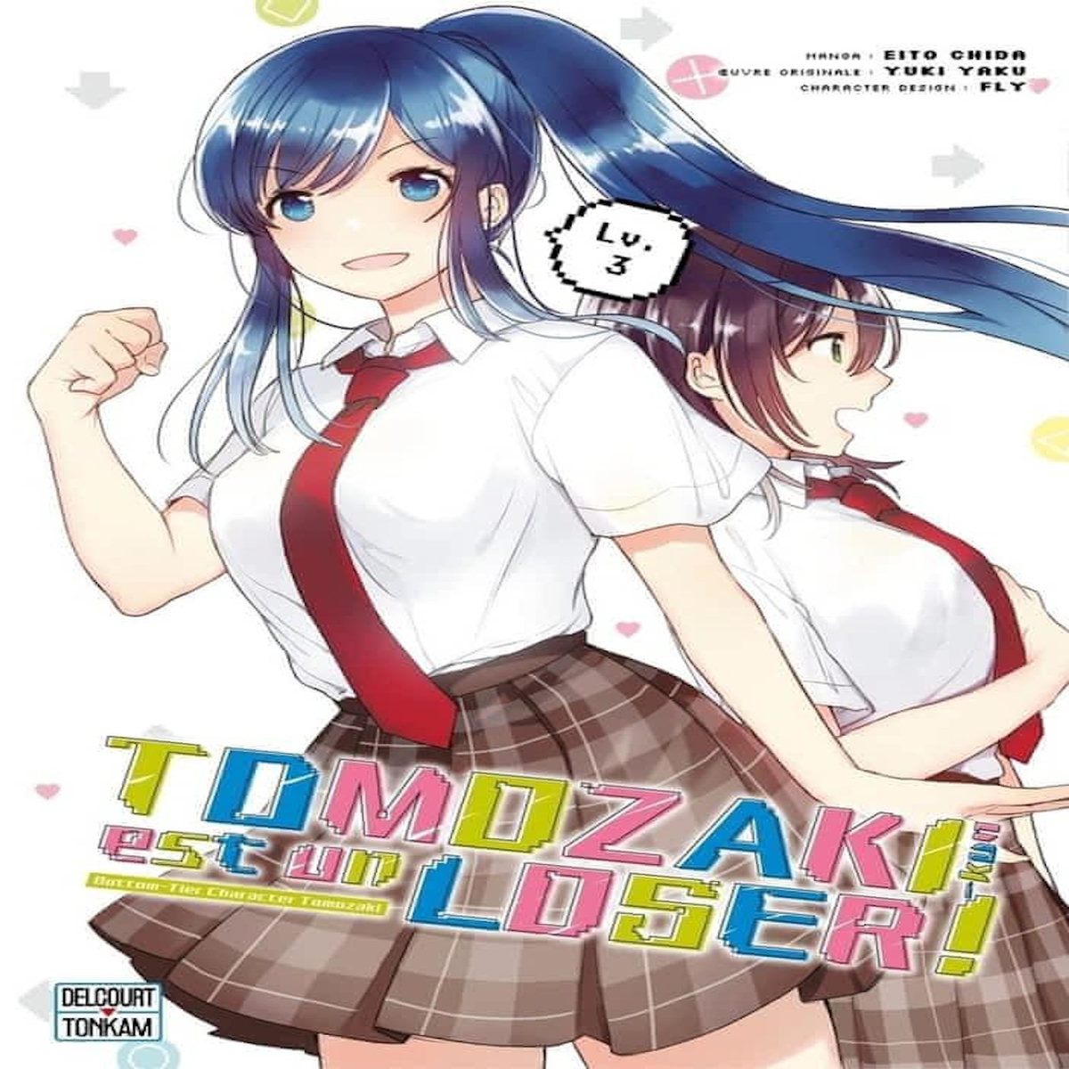 TOMOZAKI-KUN EST UN LOSER ! TOME 3 , Chida Eito