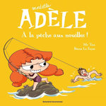 MORTELLE ADELE TOME 12 : A LA PECHE AUX NOUILLES, Mr Tan