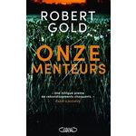 ONZE MENTEURS, Gold Robert