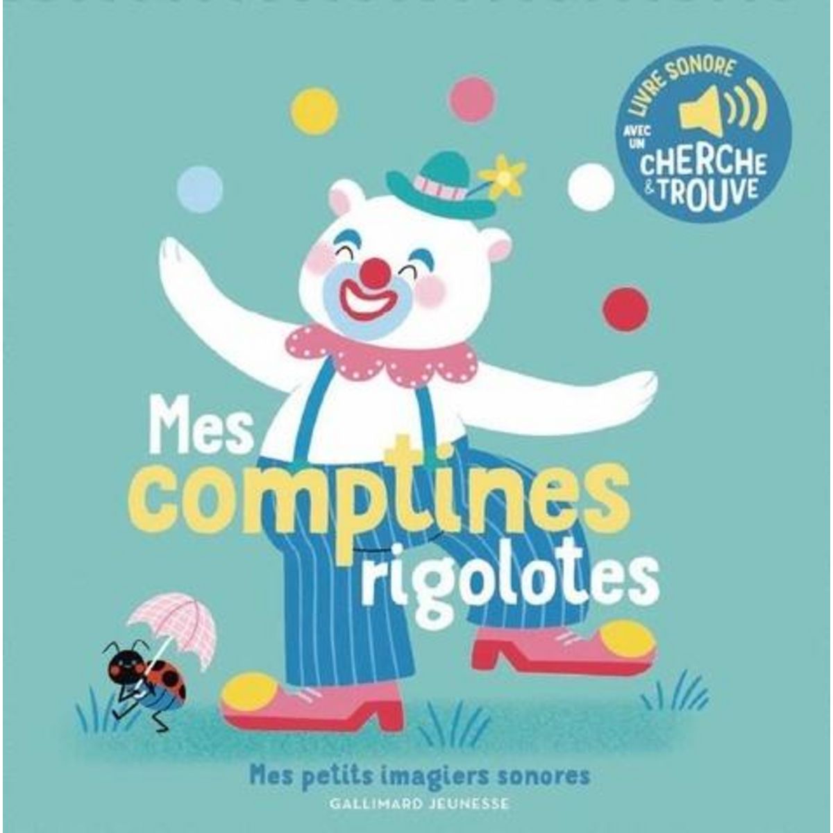 MES COMPTINES RIGOLOTES, Michaud Raphaëlle