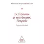  LE FRERISME ET SES RESEAUX. L'ENQUETE, Bergeaud-Blackler Florence