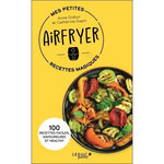 MES PETITES RECETTES MAGIQUES AIRFRYER, Dufour Anne