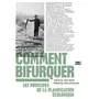  COMMENT BIFURQUER. LES PRINCIPES DE LA PLANIFICATION ECOLOGIQUE, Durand Cédric