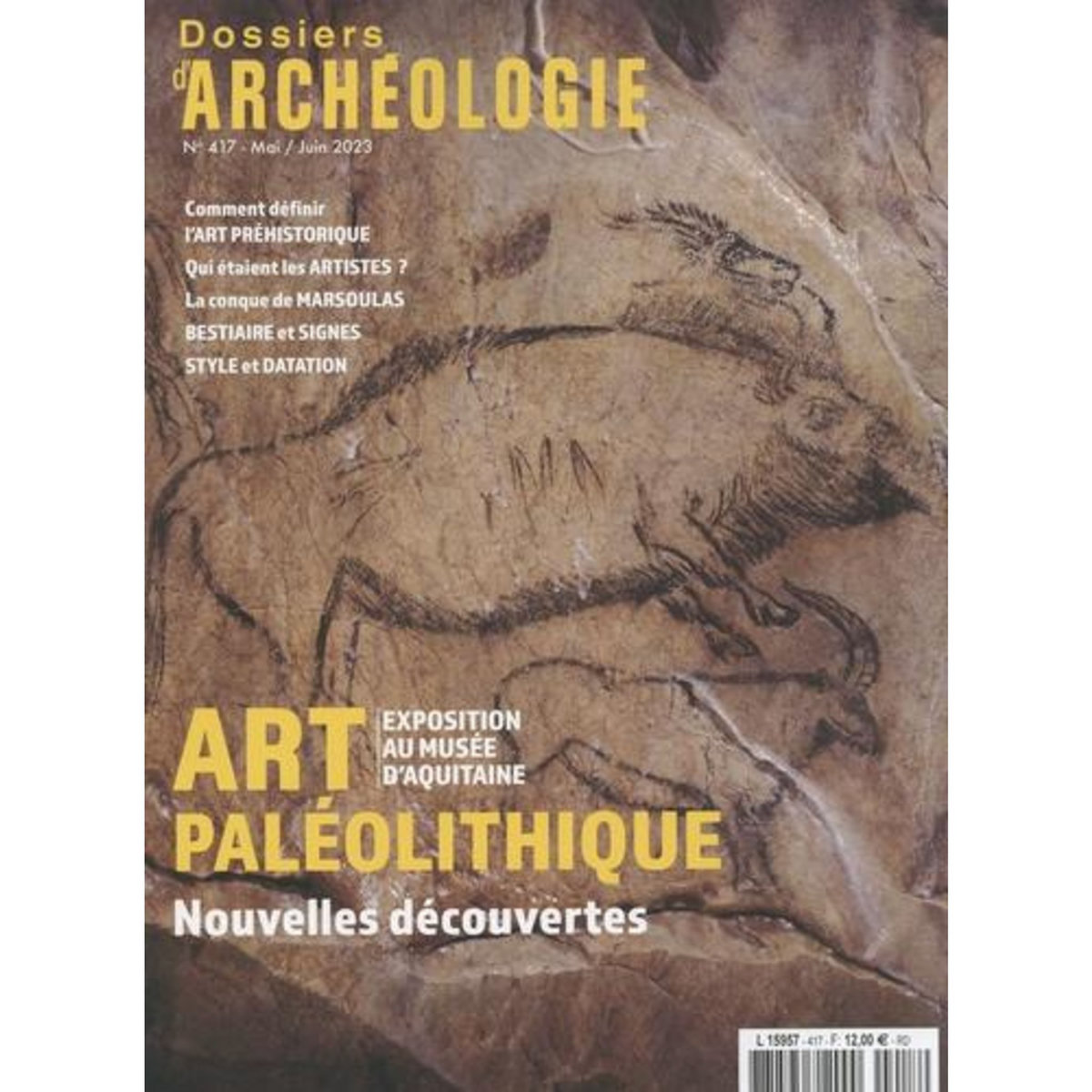 LES DOSSIERS D'ARCHEOLOGIE N° 417, MAI-JUIN 2023 : ART PALEOLITHIQUE. NOUVELLES DECOUVERTES, Faton Jeanne