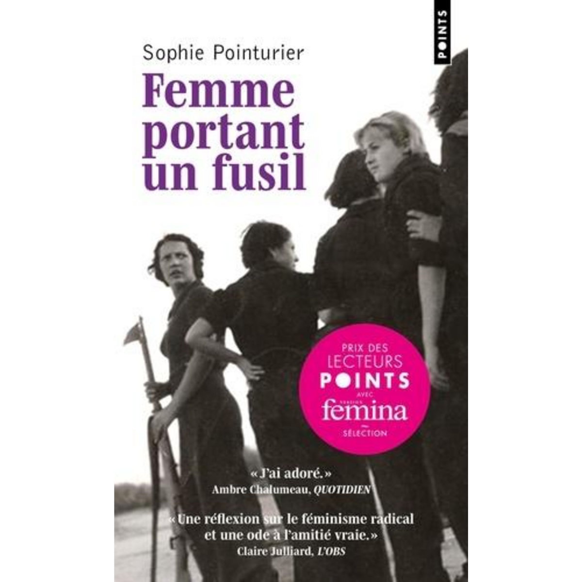 FEMME PORTANT UN FUSIL, Pointurier Sophie