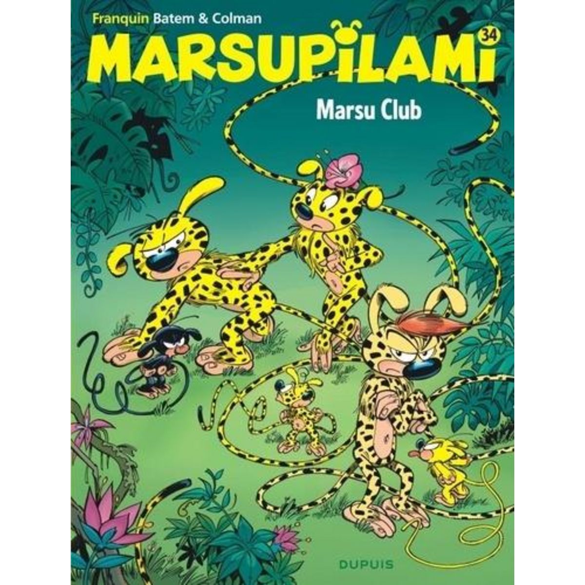 MARSUPILAMI TOME 34 : MARSU CLUB, Franquin André
