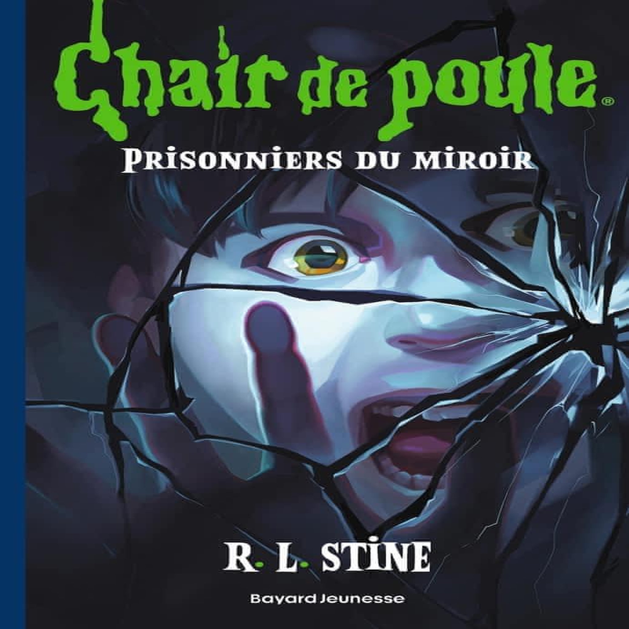 CHAIR DE POULE TOME 4 : PRISONNIERS DU MIROIR, Stine R. L.