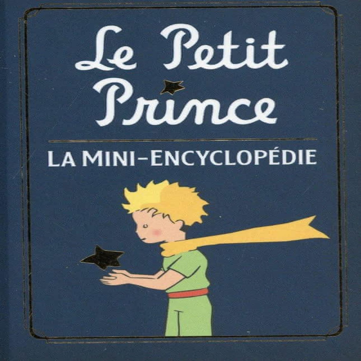 LE PETIT PRINCE. LA MINI-ENCYCLOPEDIE, Huginn & Muninn