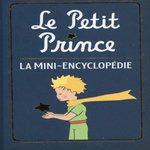 LE PETIT PRINCE. LA MINI-ENCYCLOPEDIE, Huginn & Muninn