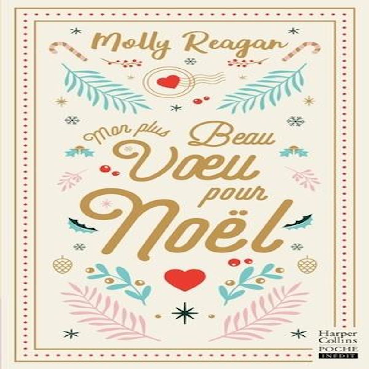 MON PLUS BEAU VOEU POUR NOEL, Reagan Molly
